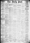 Liverpool Daily Post Tuesday 19 March 1878 Page 1