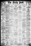 Liverpool Daily Post Tuesday 09 April 1878 Page 1