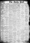 Liverpool Daily Post Thursday 11 April 1878 Page 1