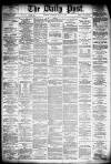Liverpool Daily Post Saturday 18 May 1878 Page 1