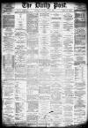 Liverpool Daily Post Thursday 06 June 1878 Page 1