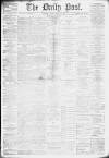 Liverpool Daily Post Friday 02 August 1878 Page 1