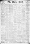 Liverpool Daily Post Saturday 03 August 1878 Page 1