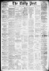 Liverpool Daily Post Tuesday 20 August 1878 Page 1