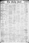 Liverpool Daily Post Saturday 24 August 1878 Page 1