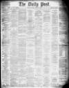 Liverpool Daily Post Friday 18 October 1878 Page 1