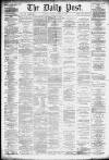 Liverpool Daily Post Friday 25 October 1878 Page 1