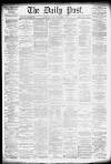 Liverpool Daily Post Friday 08 November 1878 Page 1