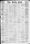 Liverpool Daily Post Tuesday 19 November 1878 Page 1