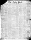 Liverpool Daily Post Friday 06 December 1878 Page 1