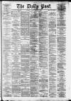 Liverpool Daily Post Friday 03 January 1879 Page 1