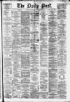 Liverpool Daily Post Saturday 11 January 1879 Page 1