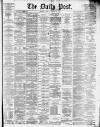 Liverpool Daily Post Monday 13 January 1879 Page 1
