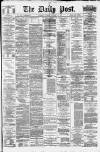 Liverpool Daily Post Tuesday 28 January 1879 Page 1