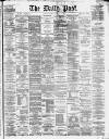 Liverpool Daily Post Monday 03 February 1879 Page 1