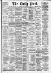 Liverpool Daily Post Friday 14 February 1879 Page 1
