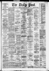 Liverpool Daily Post Saturday 07 June 1879 Page 1