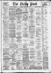 Liverpool Daily Post Tuesday 10 June 1879 Page 1