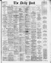 Liverpool Daily Post Saturday 28 June 1879 Page 1