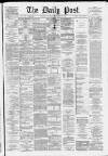 Liverpool Daily Post Monday 15 September 1879 Page 1