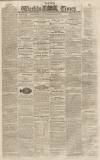 Western Times Saturday 28 June 1828 Page 1