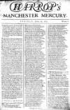 Manchester Mercury Tue 14 Apr 1752 Page 1