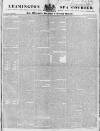 Leamington Spa Courier Saturday 04 January 1834 Page 1