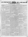 Leamington Spa Courier Saturday 06 January 1838 Page 1