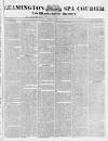 Leamington Spa Courier Saturday 13 January 1838 Page 1