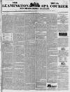 Leamington Spa Courier Saturday 08 June 1839 Page 1
