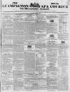 Leamington Spa Courier Saturday 05 October 1839 Page 1