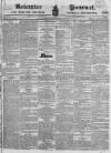 Leicester Journal Friday 18 July 1828 Page 1