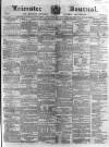 Leicester Journal Friday 01 January 1858 Page 1
