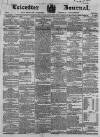 Leicester Journal Friday 02 March 1860 Page 1