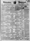Leicester Journal Friday 02 December 1864 Page 1