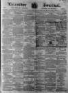 Leicester Journal Friday 13 January 1865 Page 1