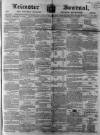 Leicester Journal Friday 17 February 1865 Page 1