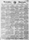 Leicester Journal Friday 19 January 1866 Page 1