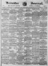 Leicester Journal Friday 01 February 1867 Page 1
