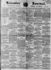 Leicester Journal Friday 10 September 1869 Page 1