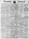 Leicester Journal Friday 22 October 1869 Page 1