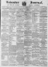 Leicester Journal Friday 03 December 1869 Page 1