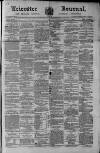 Leicester Journal Friday 31 March 1876 Page 1