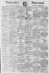 Leicester Journal Friday 08 March 1878 Page 1