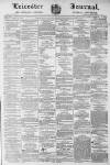 Leicester Journal Friday 21 March 1879 Page 1