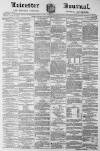 Leicester Journal Friday 27 June 1879 Page 1