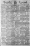 Leicester Journal Friday 12 March 1880 Page 1