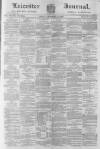 Leicester Journal Friday 03 December 1880 Page 1