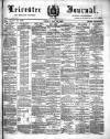Leicester Journal Friday 27 May 1887 Page 1