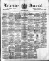 Leicester Journal Friday 18 January 1889 Page 1